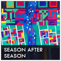 Mini Gallery - Season after Season