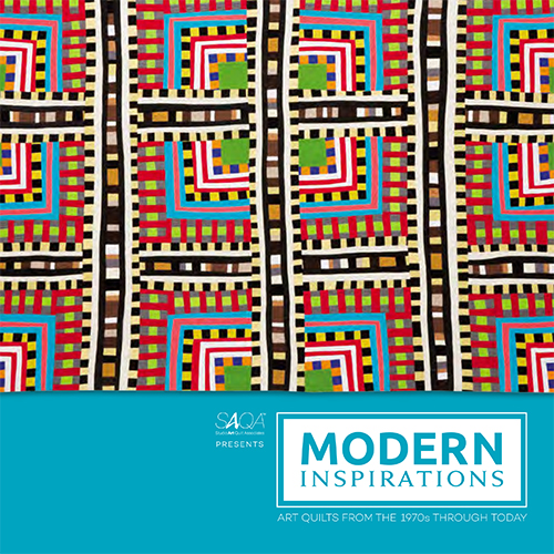 * Modern Inspirations - Art quilts from 1970s through today